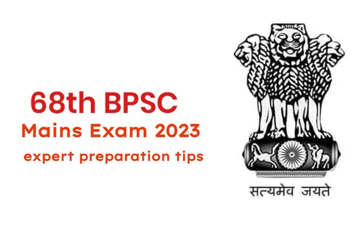 68th BPSC Mains Exam 2023: How to face the new pattern of BPSC mains exam, read expert tips here