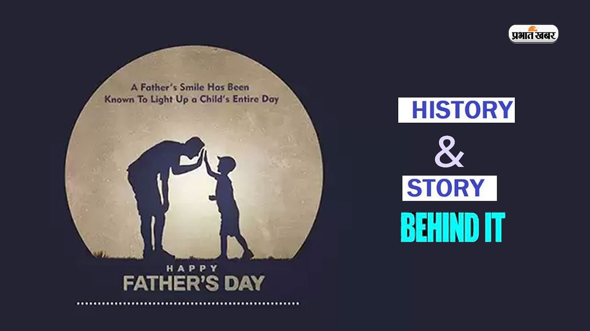 Father's Day 2023: Father's Day will be celebrated on the third Sunday of June, this is how it started