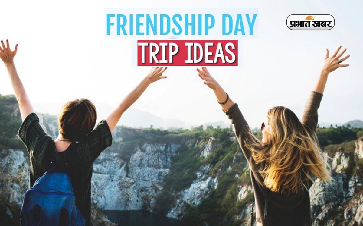 Friendship Day 2023 Trip Ideas: Visit these places to make Friendship Day memorable