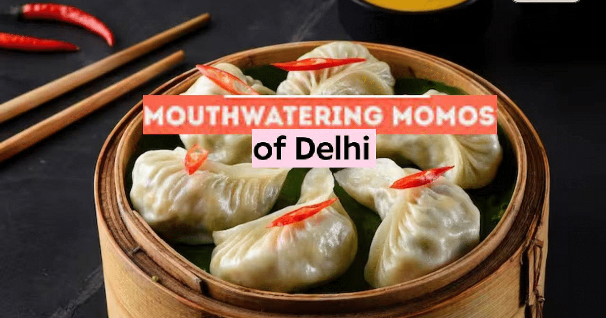 Places to Eat Best Momos in Delhi: If you are fond of eating Momos, then go to these places in Delhi and taste them.