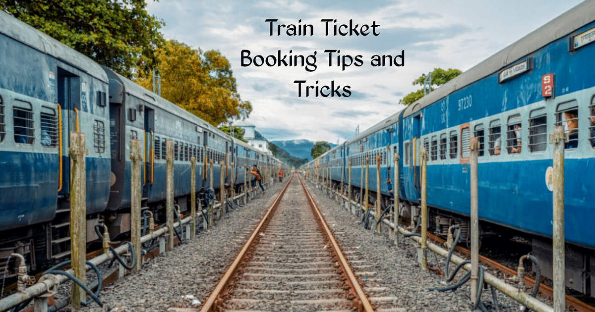 Do this trick while booking train ticket, it will be beneficial