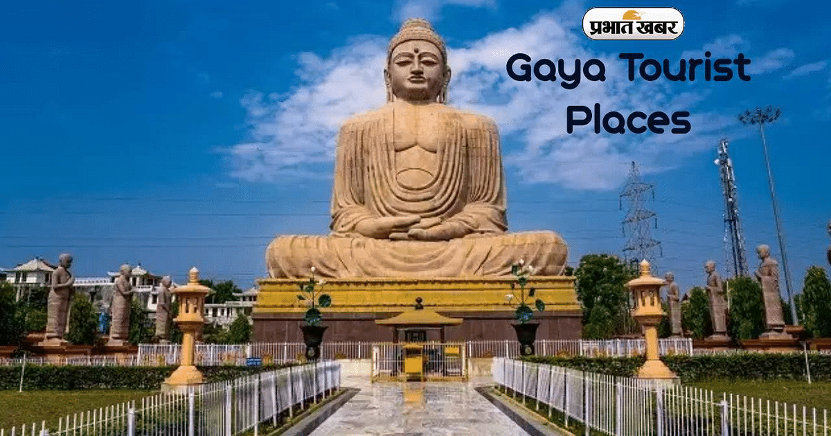 Gaya Tourist Places: If you come to Gaya for Pind Daan then definitely visit these places