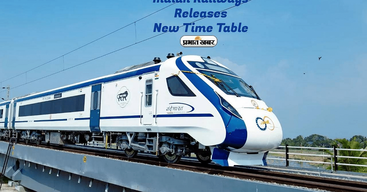 Indian Railways New Time Table: Indian Railways released new timetable, 64 Vande Bharat also included