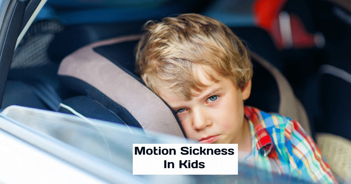 Motion Sickness in Kids: If children vomit while travelling, then definitely take these measures