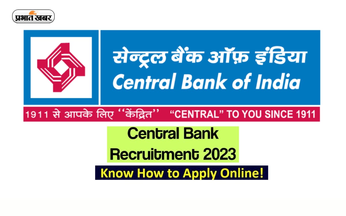 Apply for these posts in Central Bank of India Recruitment 2023, salary is up to 1 lakh