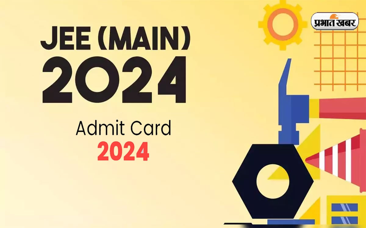 Admit cards released for all exams of JEE Mains 2024 exam