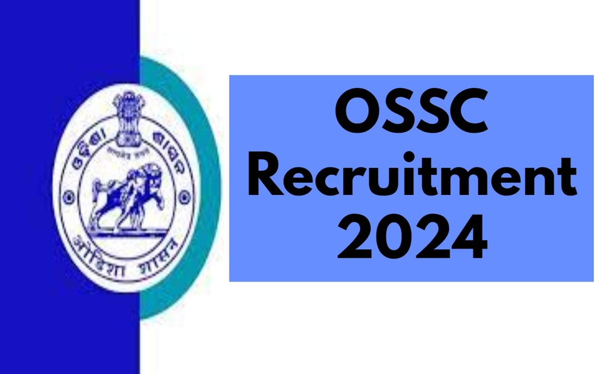 OSSC Recruitment 2024: Vacancy for these posts in Odisha, apply like this