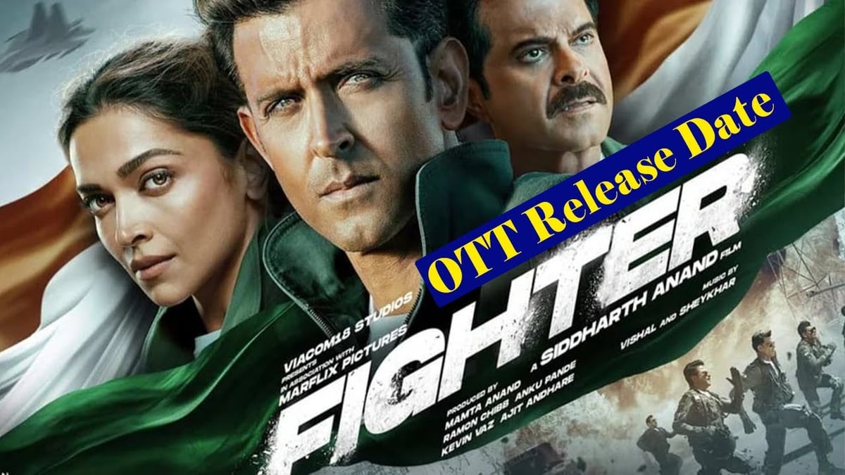 Fighter OTT: Hrithik Roshan's Fighter will be released on this OTT platform, note the date