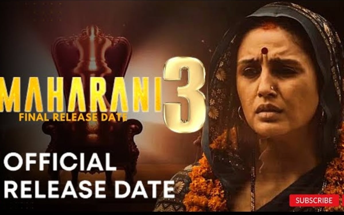 Maharani 3 OTT: Get ready!  Maharani 3 is coming to create a stir on this OTT, note down the date now